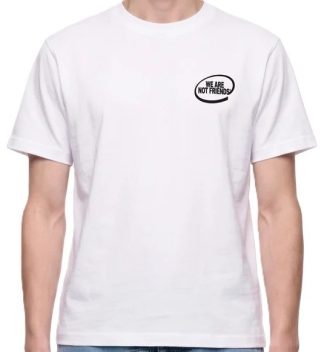 hello_goodbye_white_tee_1_we_are_not_friends