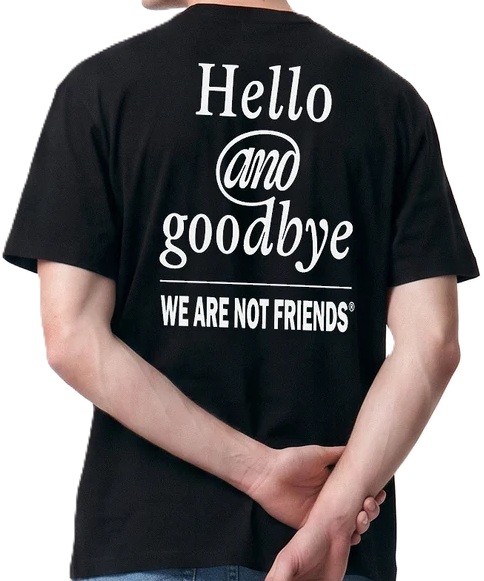 wanf-hello_goodbye_black_tee_3_we_are_not_friends-01